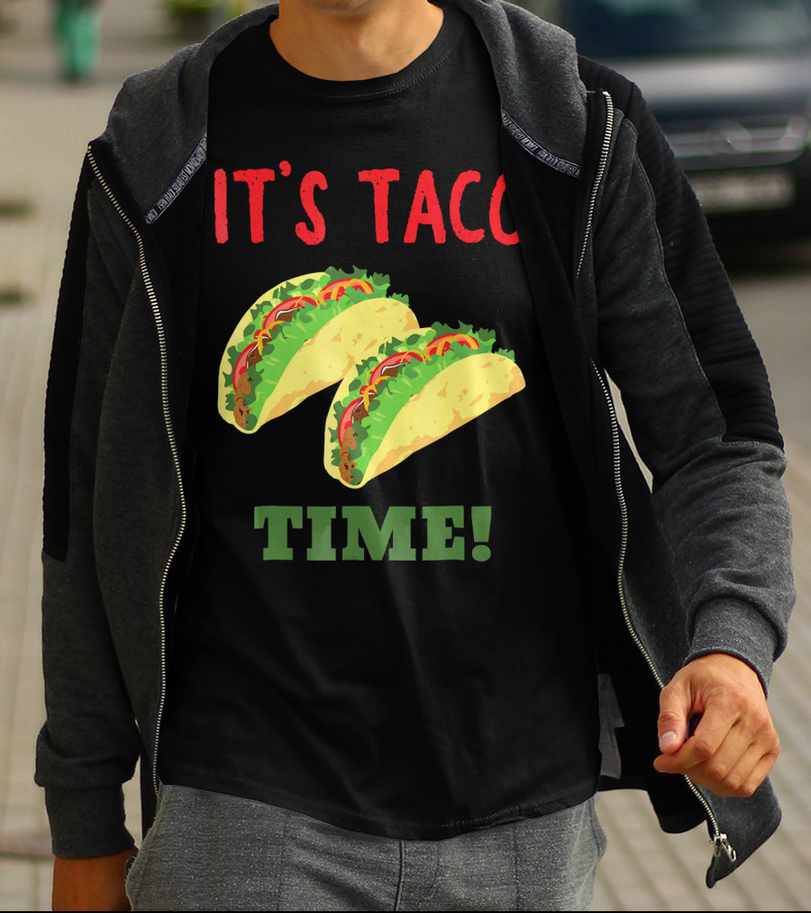 Cinco De Mayo It's Taco Time Funny T-Shirt