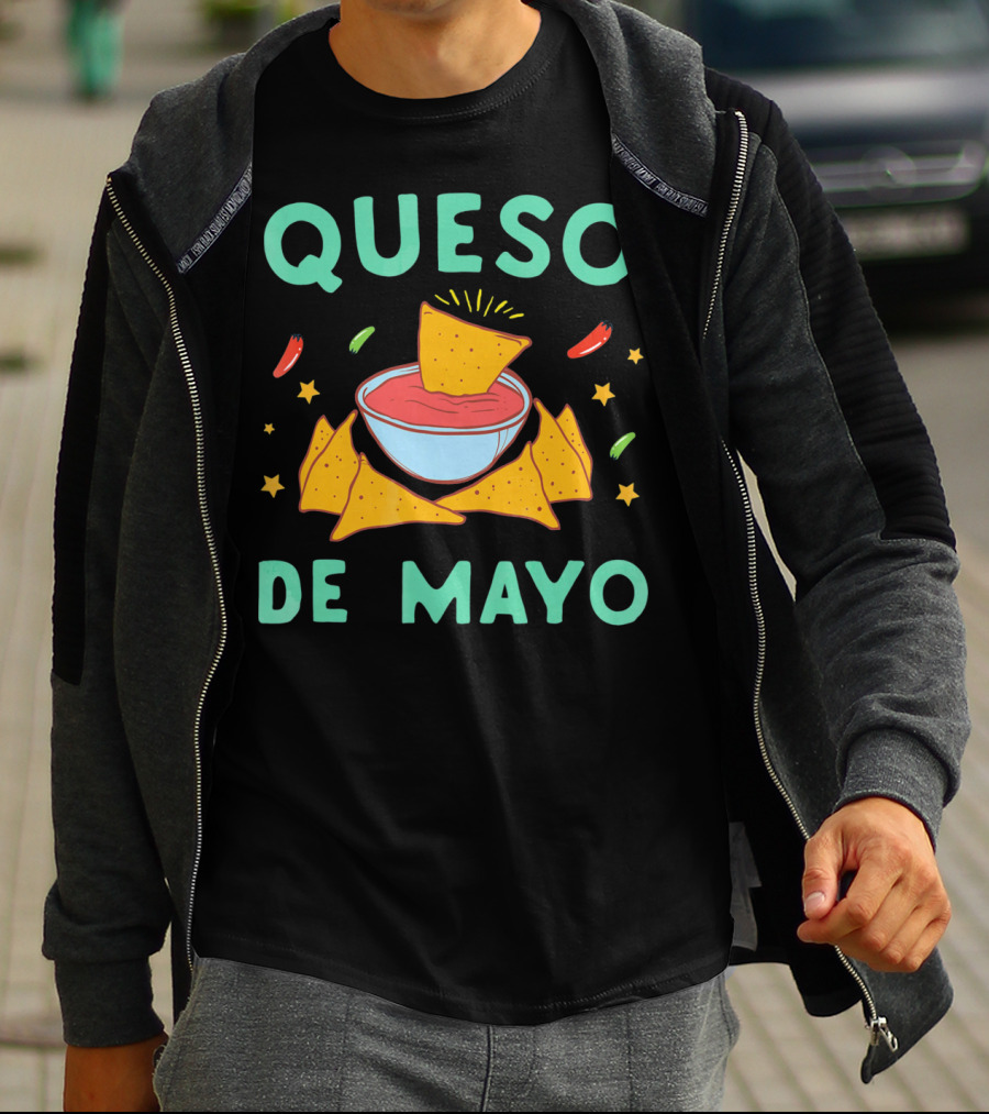 Queso De Mayo Nacho Lover Cinco De Mayo Fiesta Fun T-Shirt