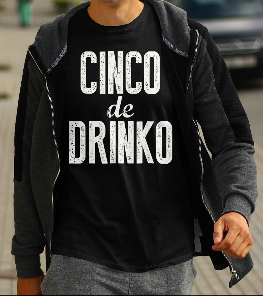 Cinco De Drinko Cinco De Mayo Party T-Shirt