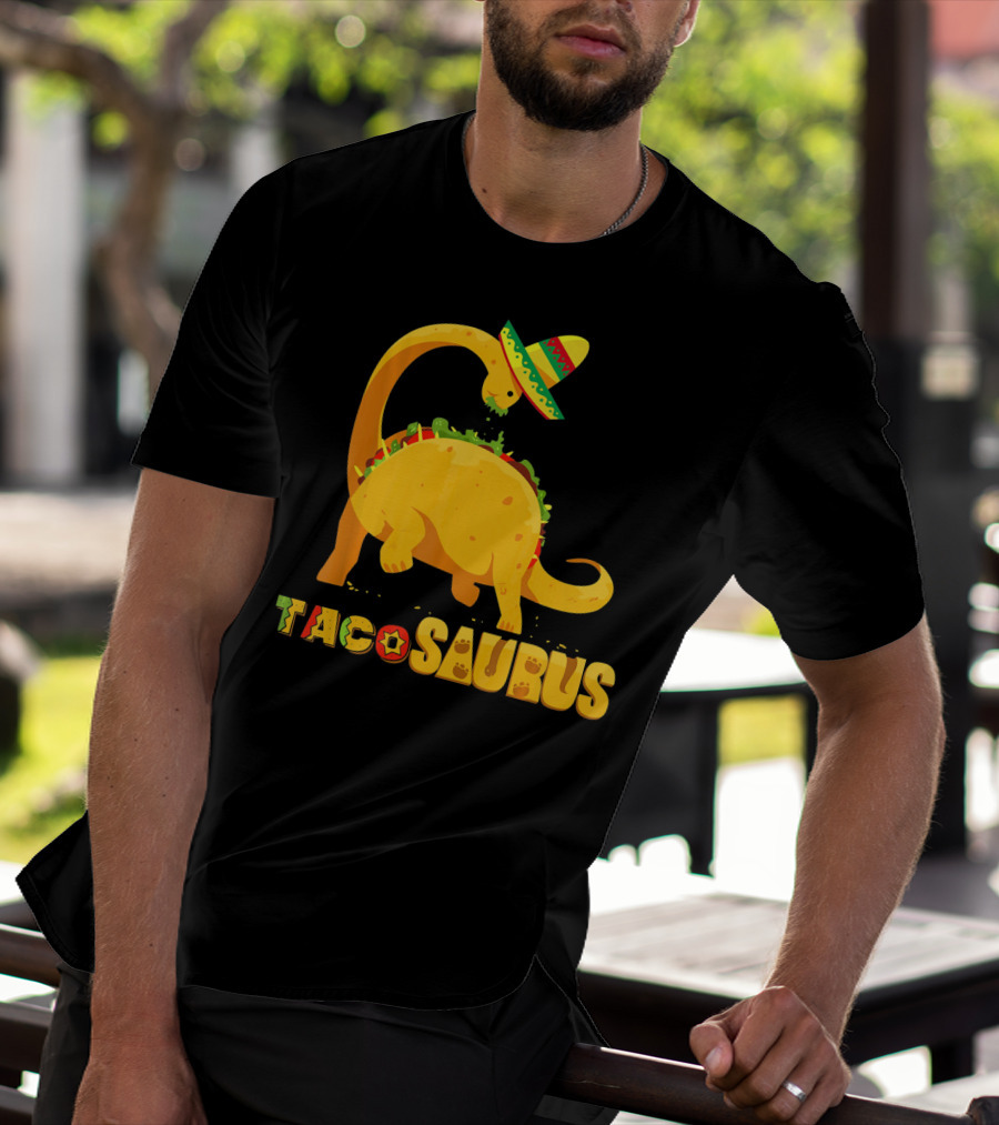 Tacosaurus Funny Cinco De Mayo Mexican Taco Dino T-Shirt