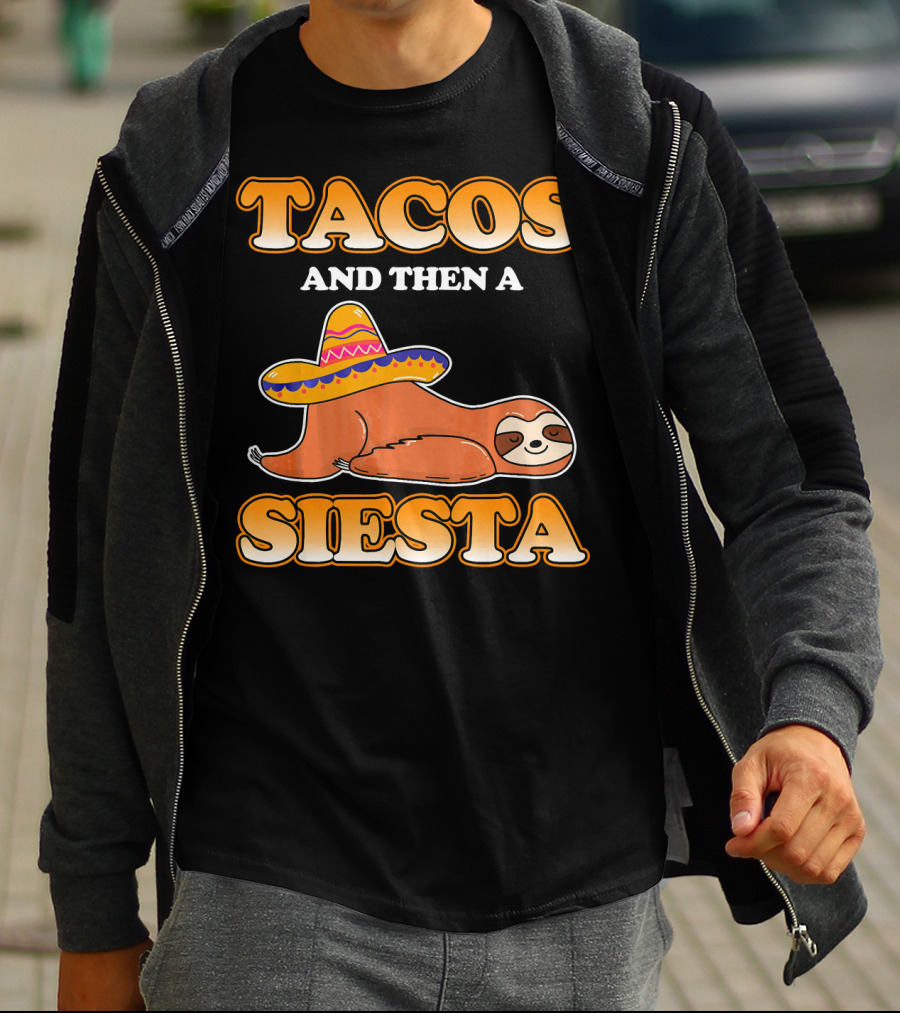Tacos And Then A Siesta Sloth Sombrero Cinco De Mayo T-Shirt