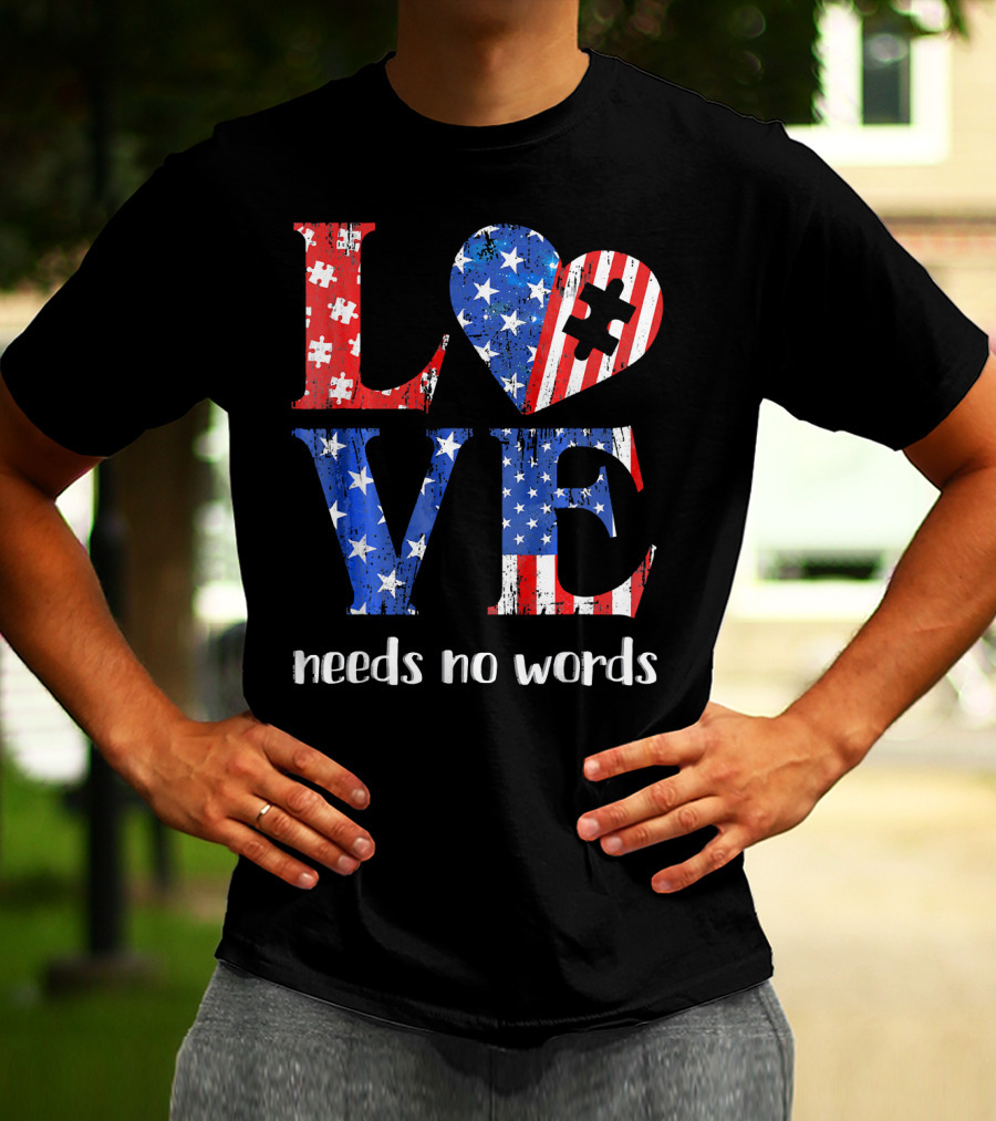 Love Needs No Words Autism Awareness American Flag Puzzle T-Shirt