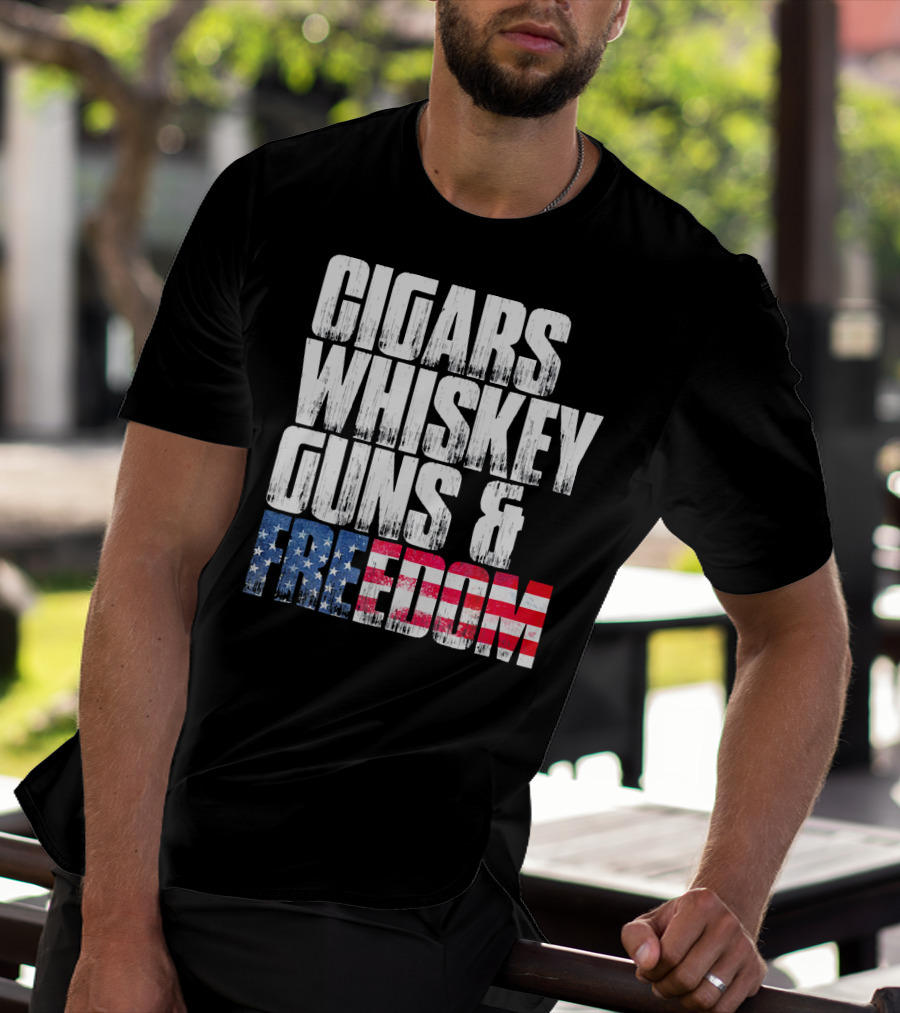 Cigars Whiskey Guns And Freedom USA Patriot T-Shirt