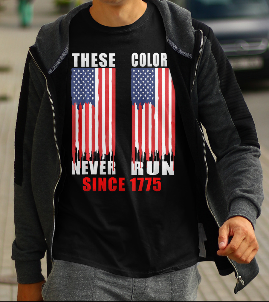These Colors Never Run Since 1775 US Army Birthday T-Shirt