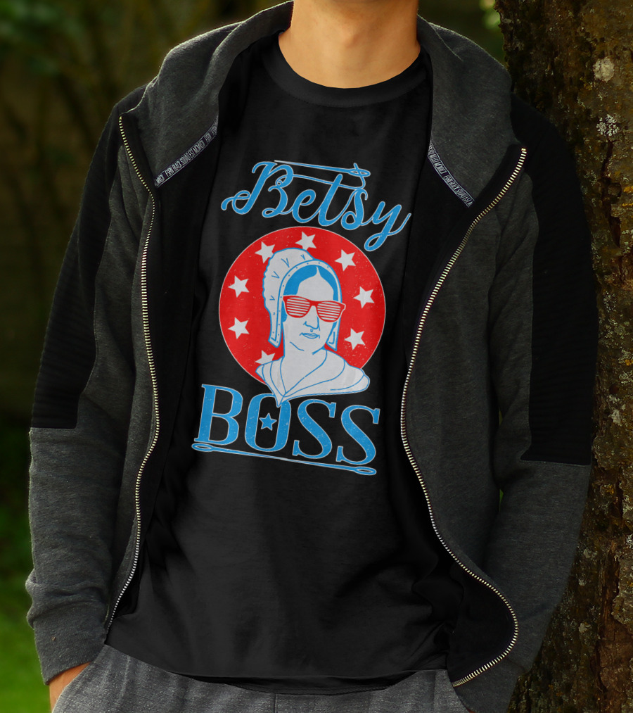 Betsy Boss Ross Independence Day Patriotic T-Shirt