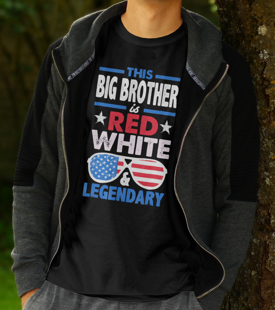 This Big Brother Is Red White And Legendary Stars And Stripes Sunglasses T-Shirt