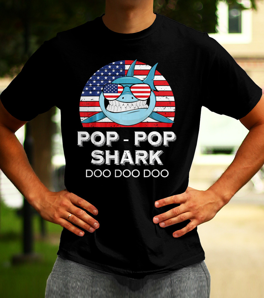 Pop Pop Shark Doo Doo Doo USA Flag Sunglasses T-Shirt