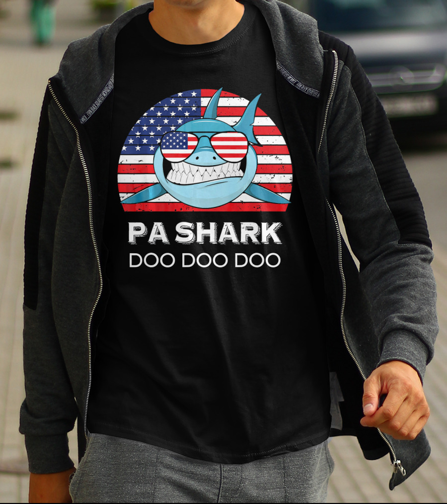 Pa Shark Doo Doo Doo American Flag Sunglasses T-Shirt