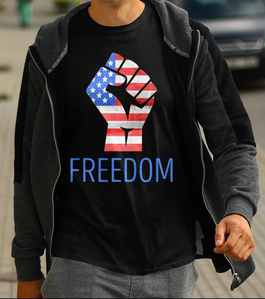 Freedom American Flag Fist Land Of The Free T-Shirt