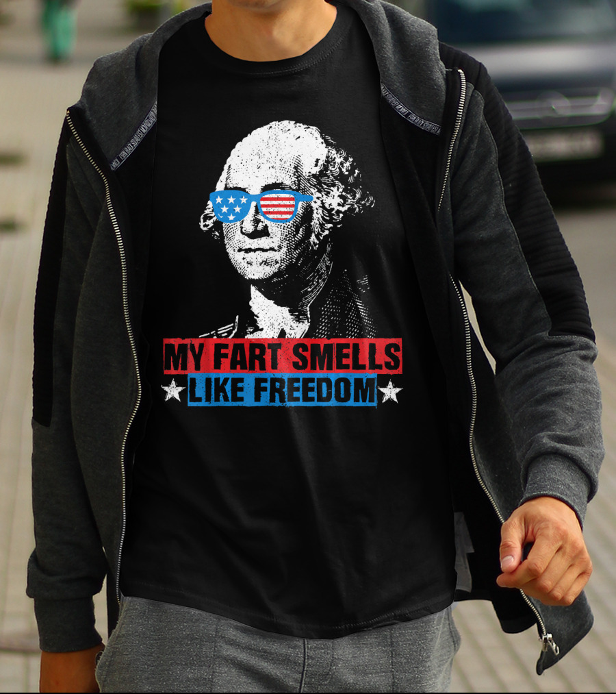 My Fart Smells Like Freedom George Washington Patriotic Sunglasses Stars T-Shirt