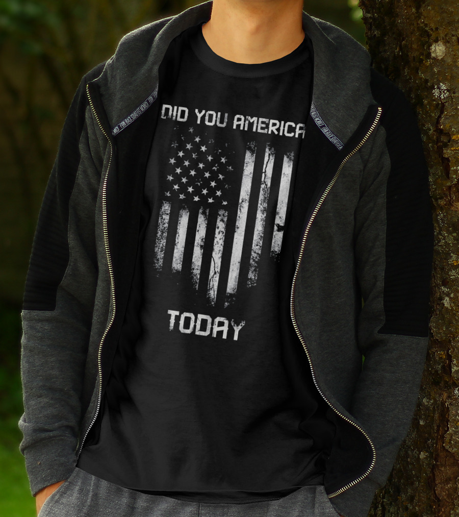 Did You America Today Distressed American Flag T-Shirt