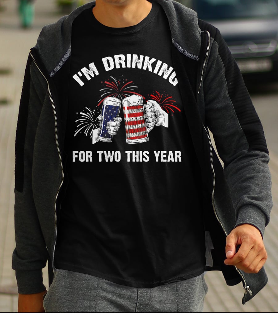 I'm Drinking For Two This Year Fireworks USA Flag Mugs T-Shirt