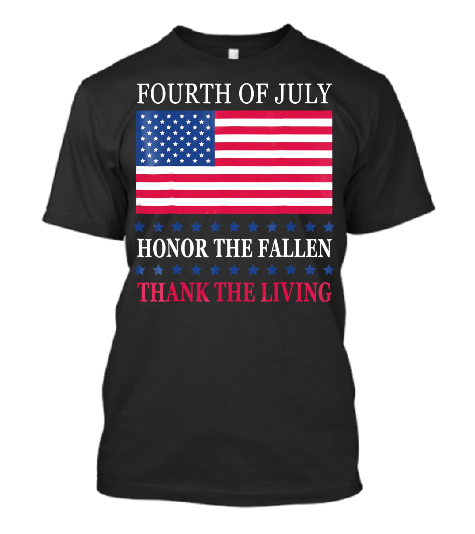 Fourth Of July Honor The Fallen Thank The Living Flag T-Shirt