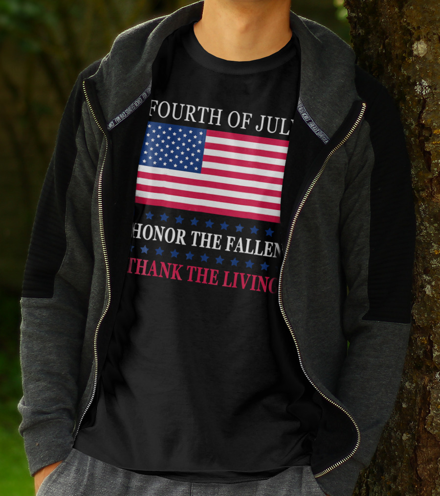 Fourth Of July Honor The Fallen Thank The Living Flag T-Shirt