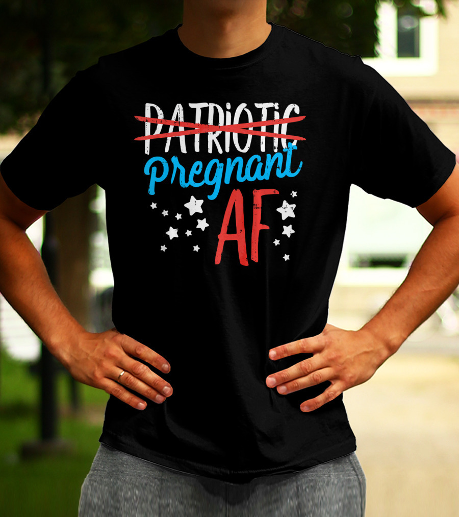 Pregnant AF Baby Reveal Patriotic Stars T-Shirt