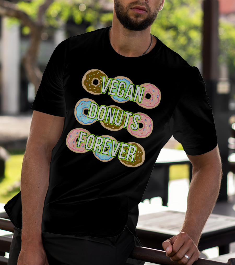 Vegan Donuts Forever Sprinkles Doughnut T-Shirt