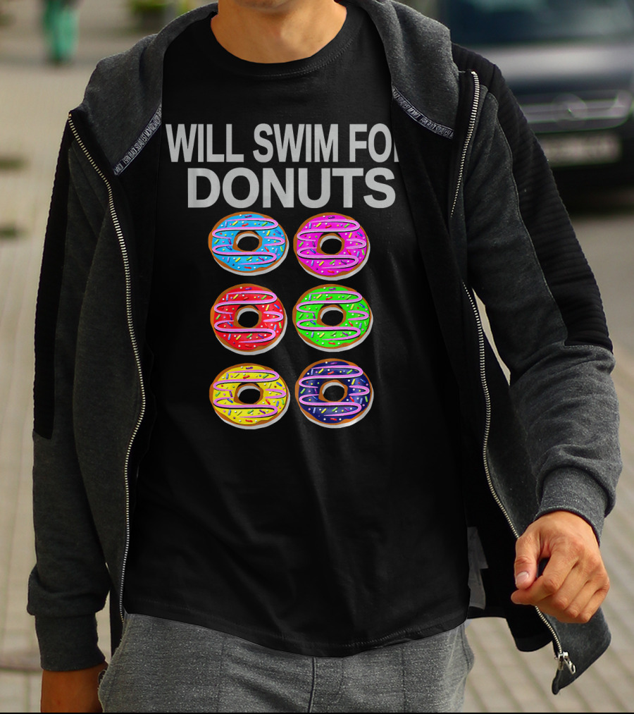 Will Swim For Donuts Funny Swimming Baking Donut Lover T-Shirt