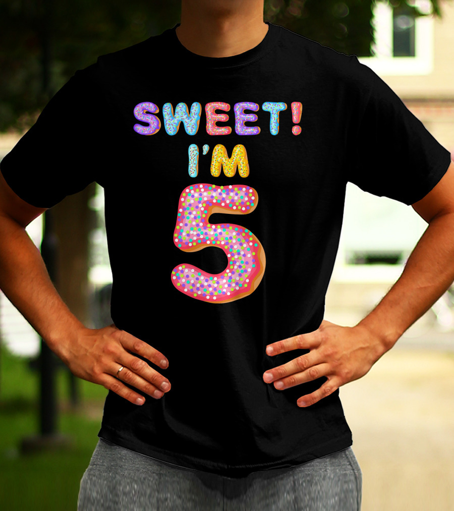 Sweet I'm 5 T-Shirt