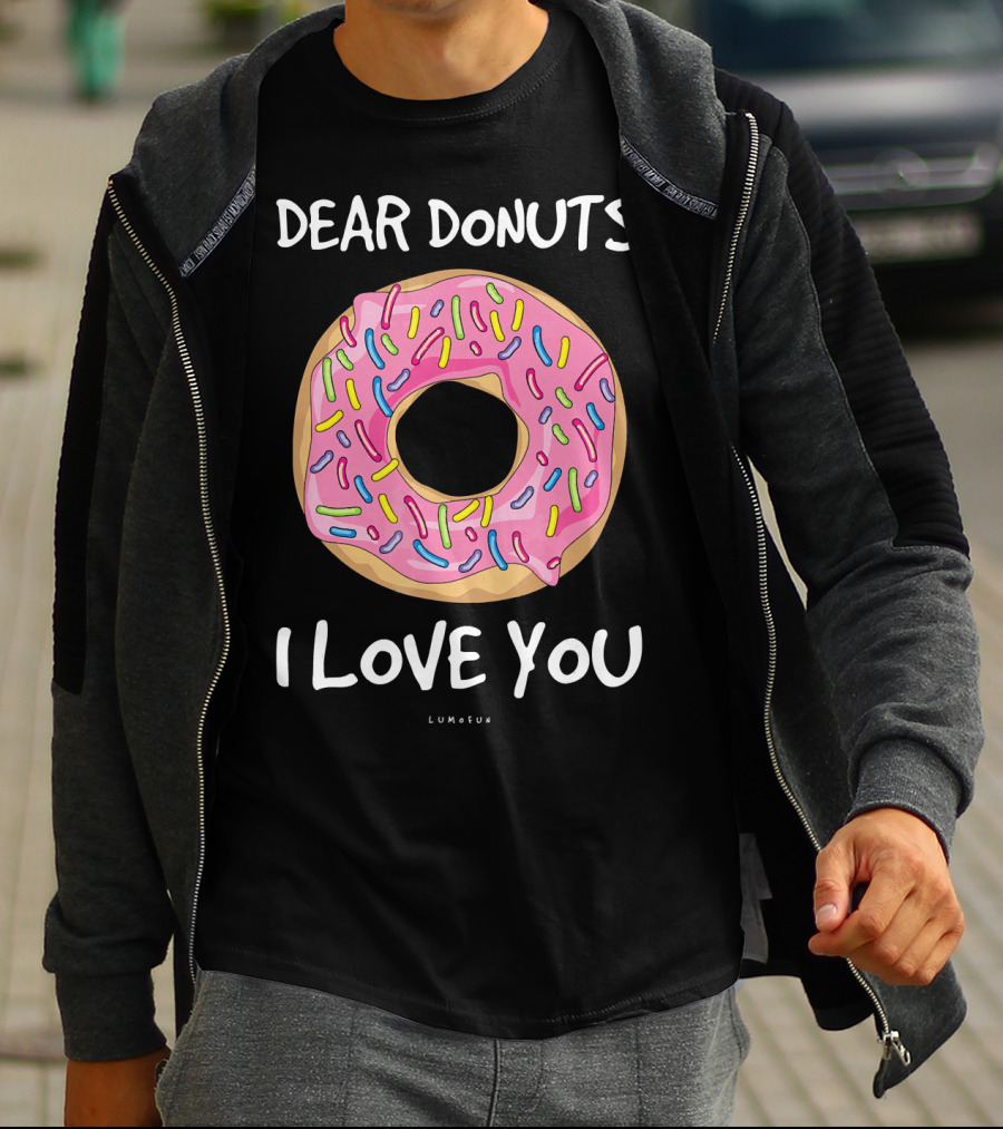 Dear Donuts I Love You Pink Sprinkles T-Shirt