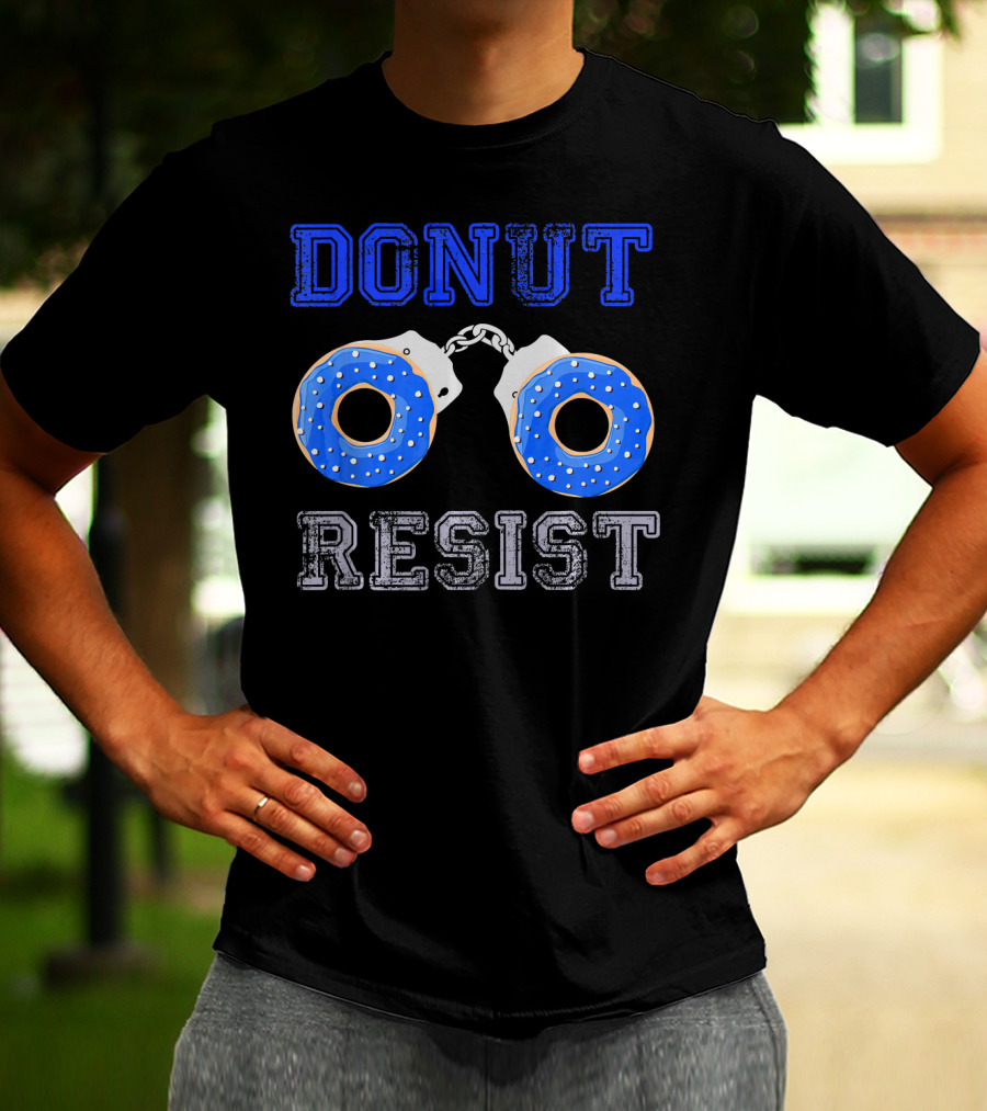 Donut Resist Funny Donut Lover Police Handcuffs T-Shirt
