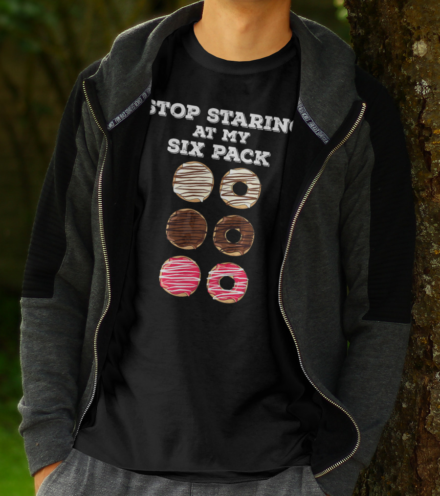 STOP STARING AT MY SIX PACK FUNNY DOUGHNUT GYM WORKOUT DONUT T-Shirt