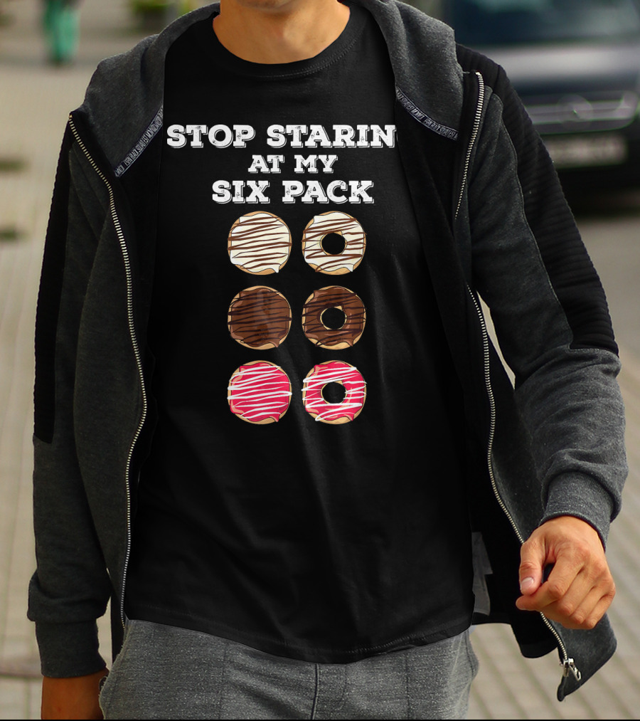STOP STARING AT MY SIX PACK FUNNY DOUGHNUT GYM WORKOUT DONUT T-Shirt