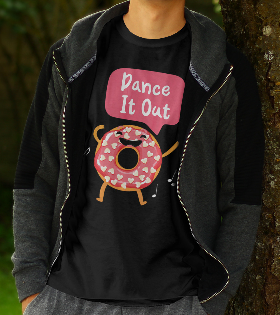 Dance It Out Dancing Donut Cute Happy Adorable T-Shirt