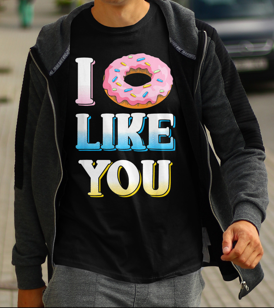 I Donut Like You Funny Sarcasm Sprinkled Doughnut T-Shirt