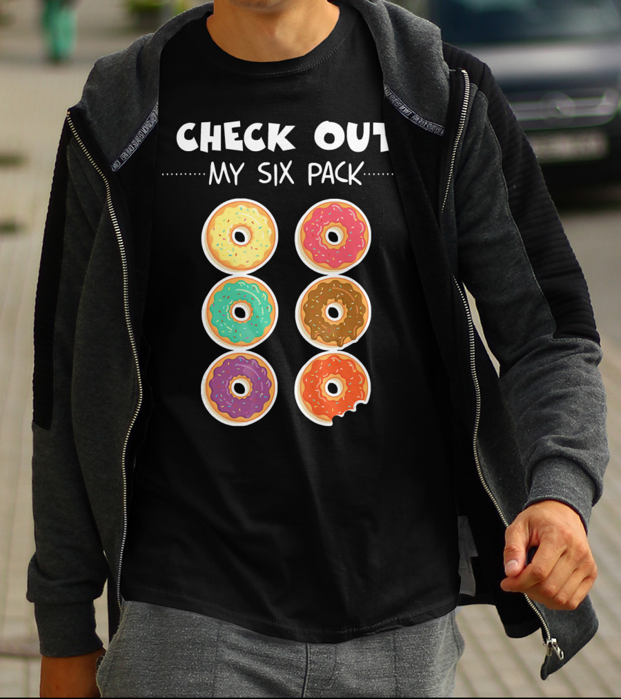 Check Out My Six Pack I Love Donuts T-Shirt