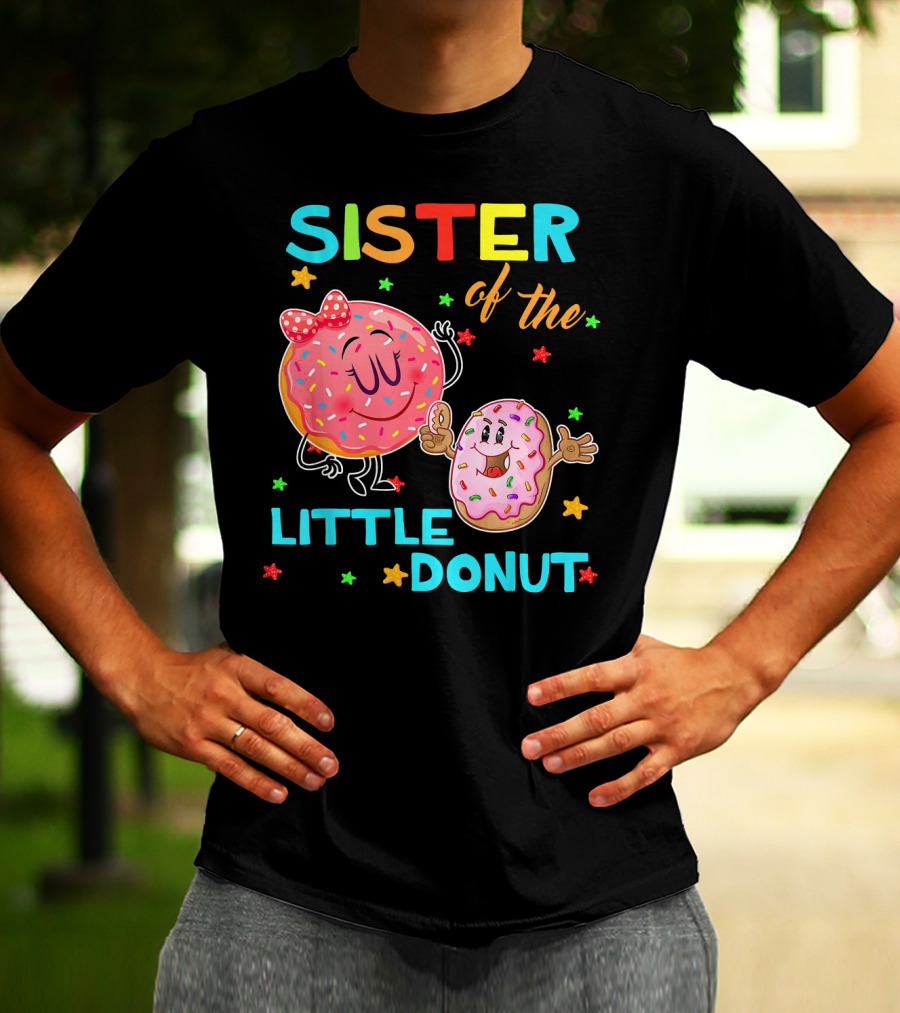 Sister Of The Little Donut Birthday With Colorful Star Accents T-Shirt