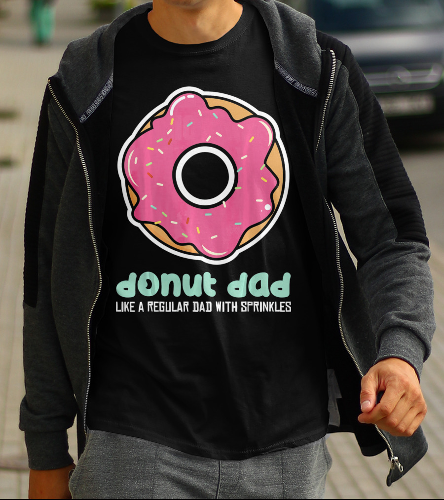Donut Dad Like A Regular Dad With Sprinkles T-Shirt