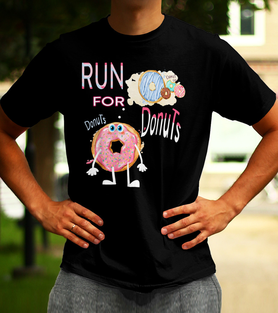 RUN FOR Donuts DonuT FOo DonuTS T-Shirt