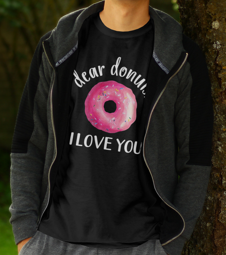 Dear Donuts I Love You Pink Sprinkled Doughnut T-Shirt