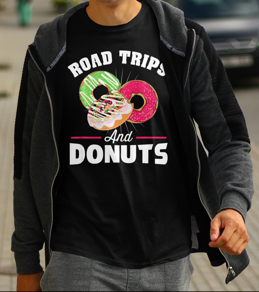 Road Trips And Donuts T-Shirt