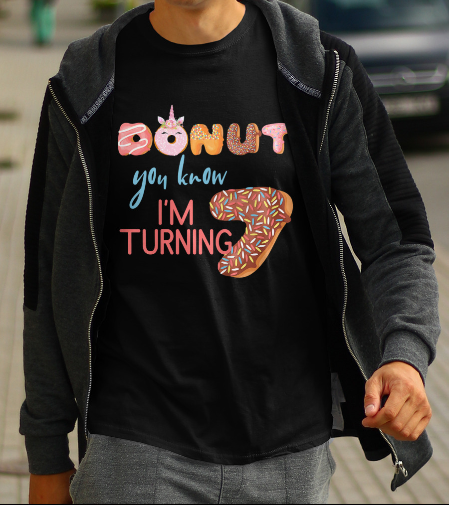 Donut You Know I'm Turning 7 Unicorn Birthday T-Shirt