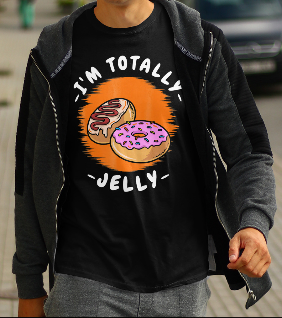 I'm Totally Jelly Fun Donut Delight T-Shirt