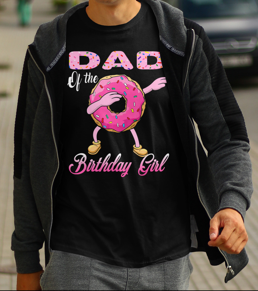 Dad Of The Birthday Girl Donut Dab T-Shirt