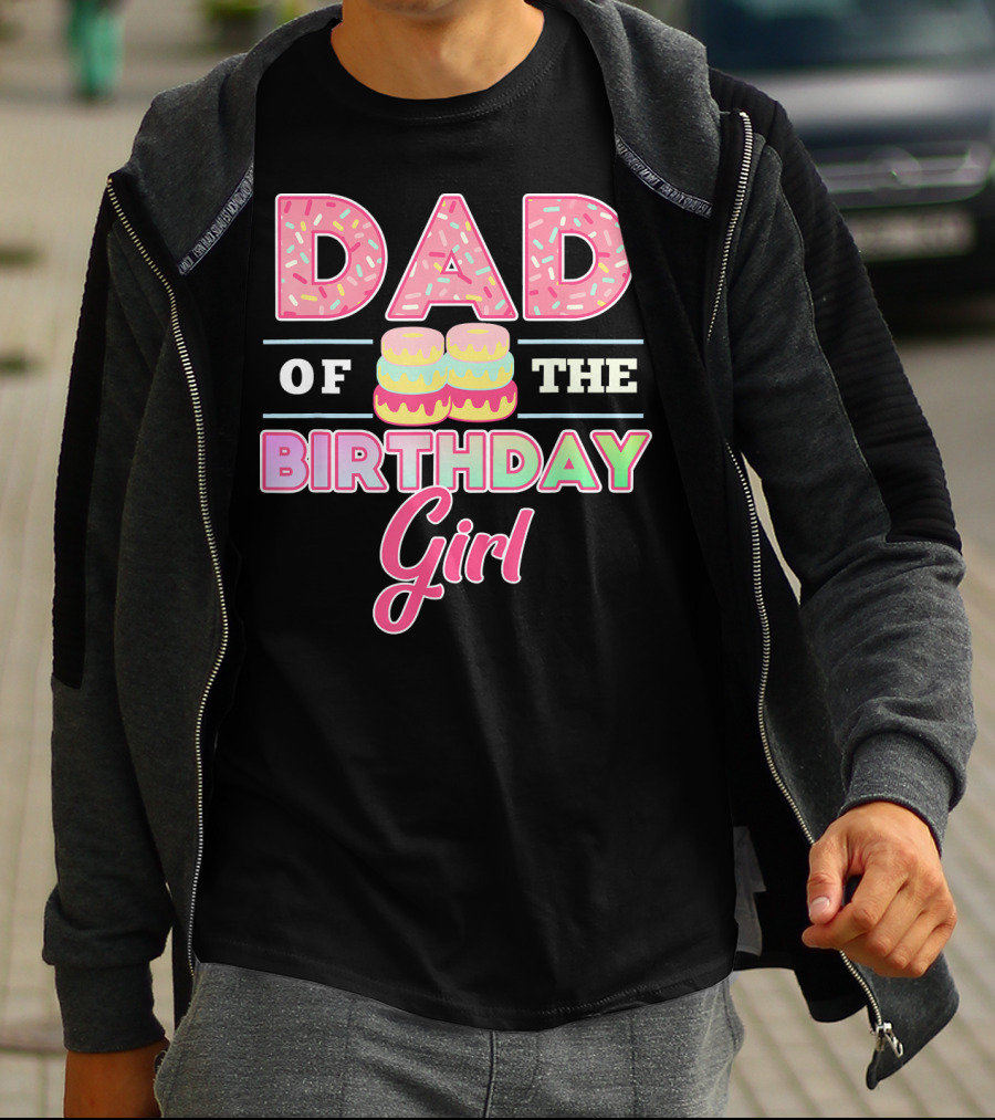 Dad Of The Birthday Girl Donut Lover T-Shirt