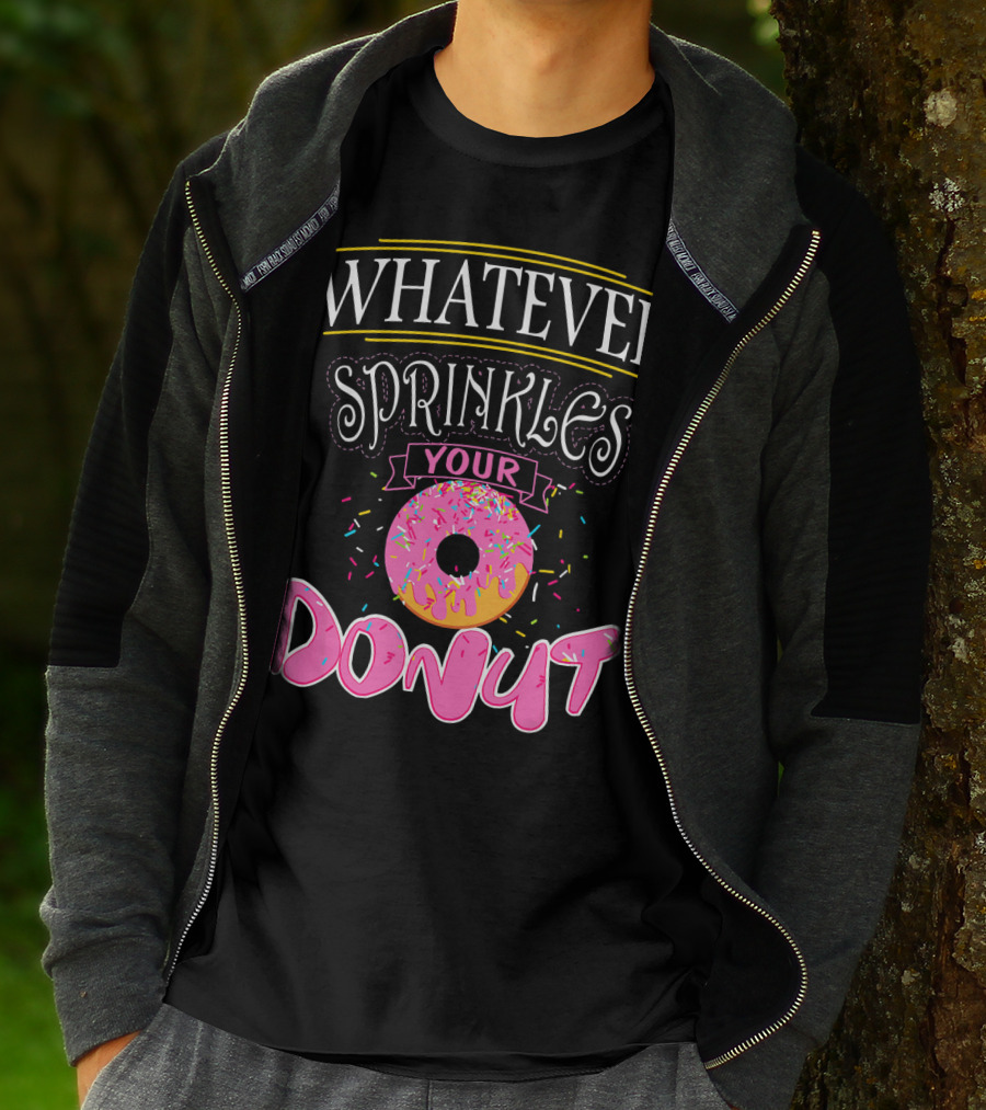 Whatever Sprinkles Your Donut Funny Doug Donut T-Shirt