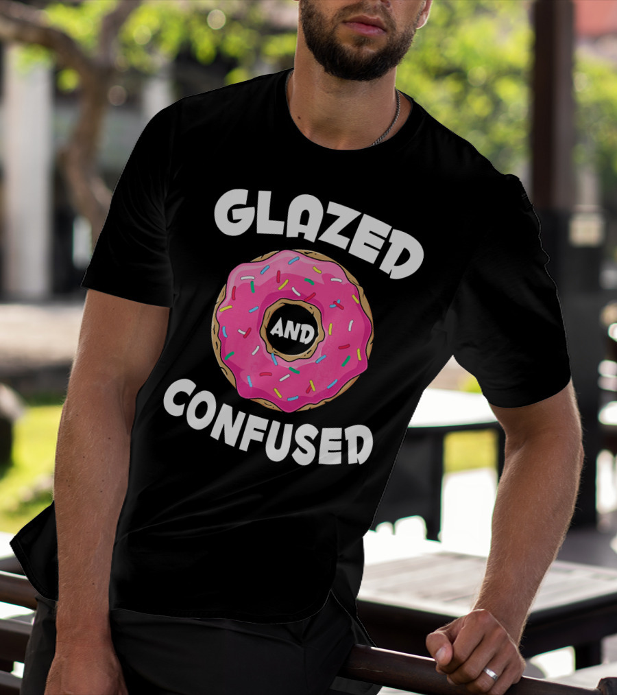 Glazed And Confused Funny Donut Lovers Pink Sprinkles T-Shirt