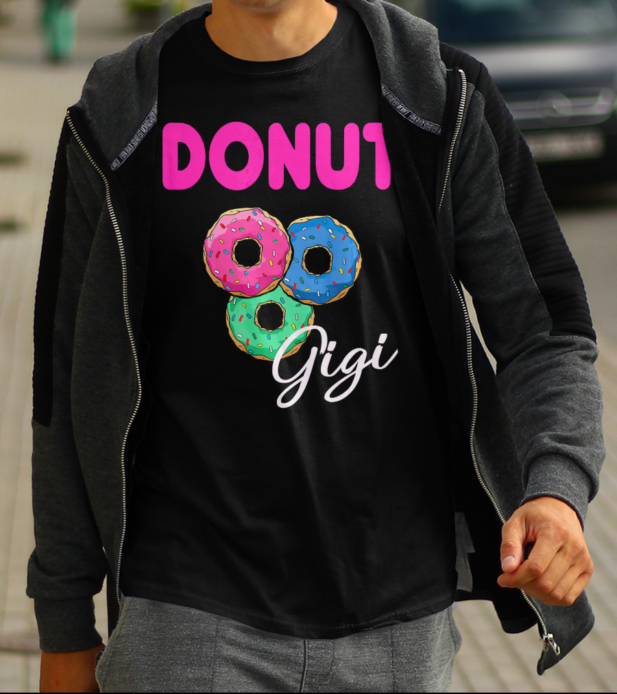 DONUT Gigi Pink Blue Green Funny Donut GiGi T-Shirt