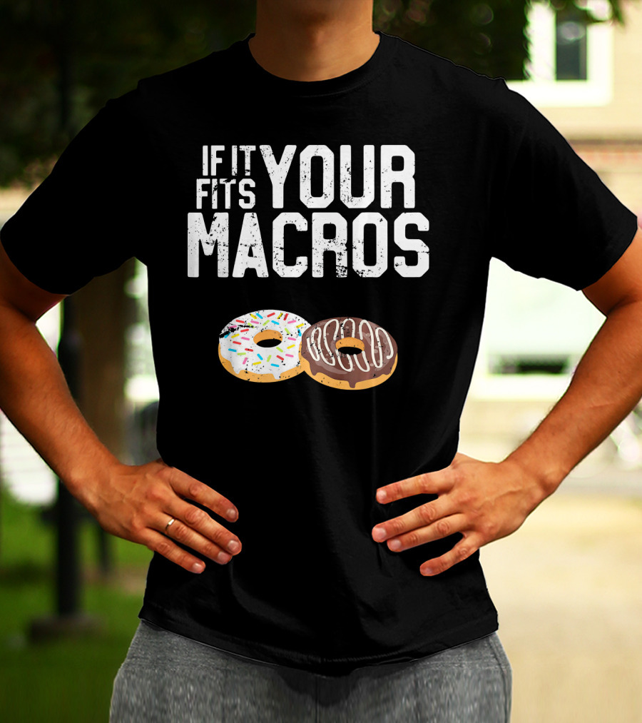 If It Fits Your Macros Donuts Intermittent Fasting Diet T-Shirt
