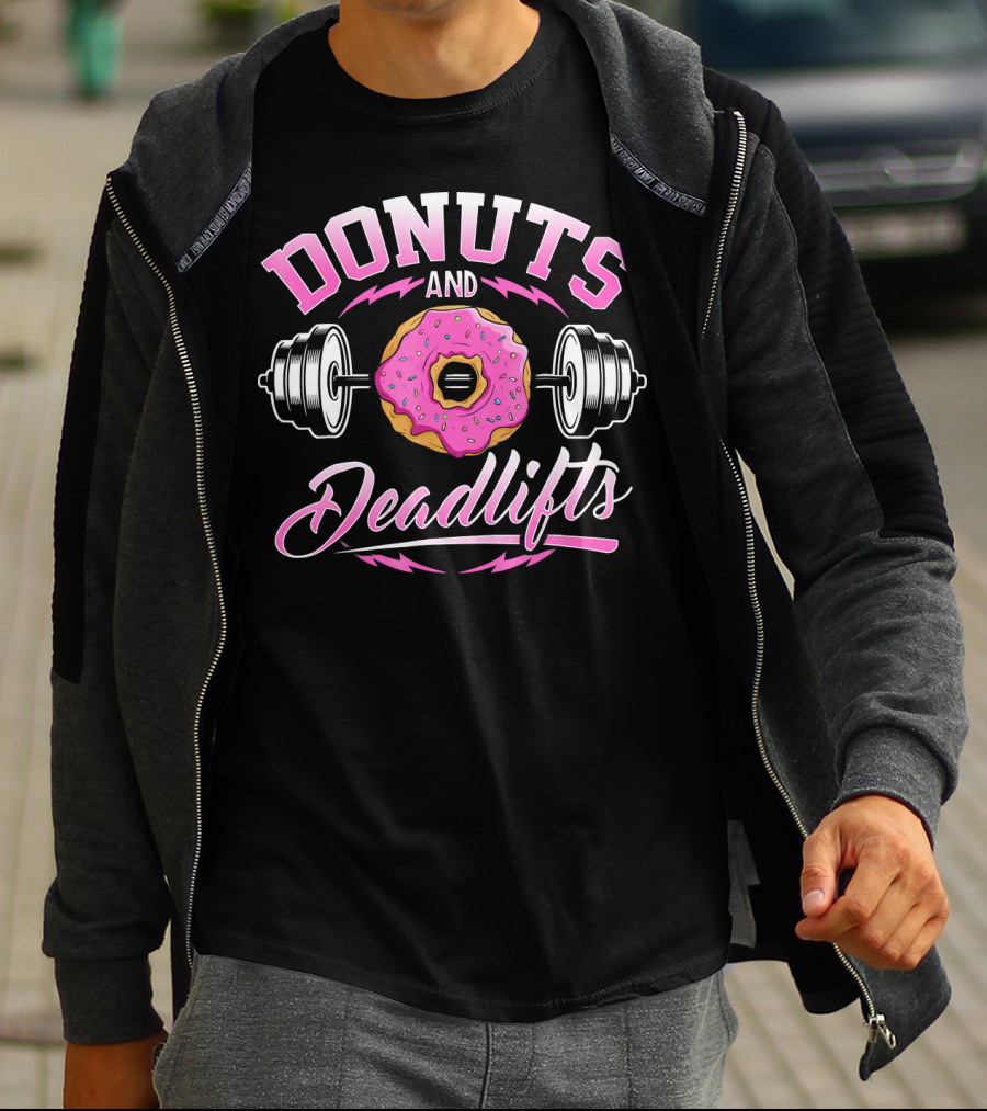Donuts And Deadlifts Barbell Workout Humor T-Shirt