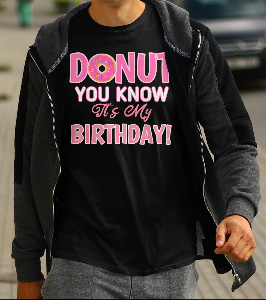 Donut You Know It's My Birthday 1st Birthday T-Shirt