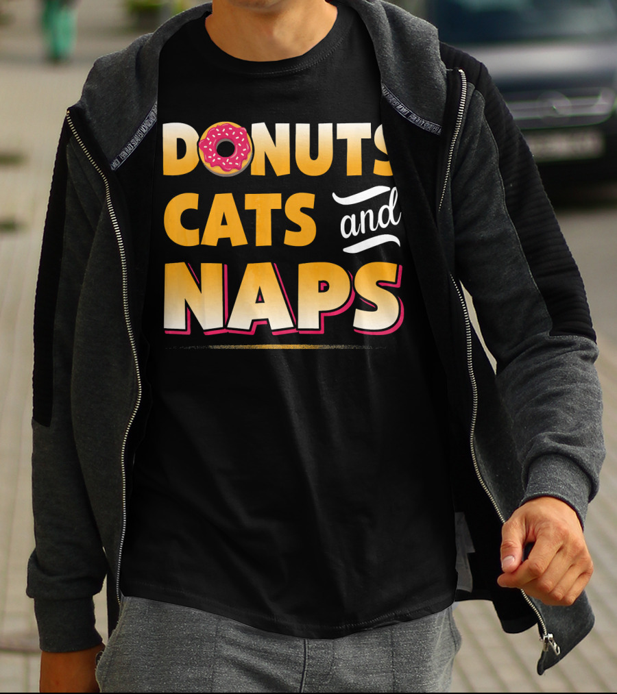 Donuts Cats And Naps Funny Cute Donuts Cats T-Shirt
