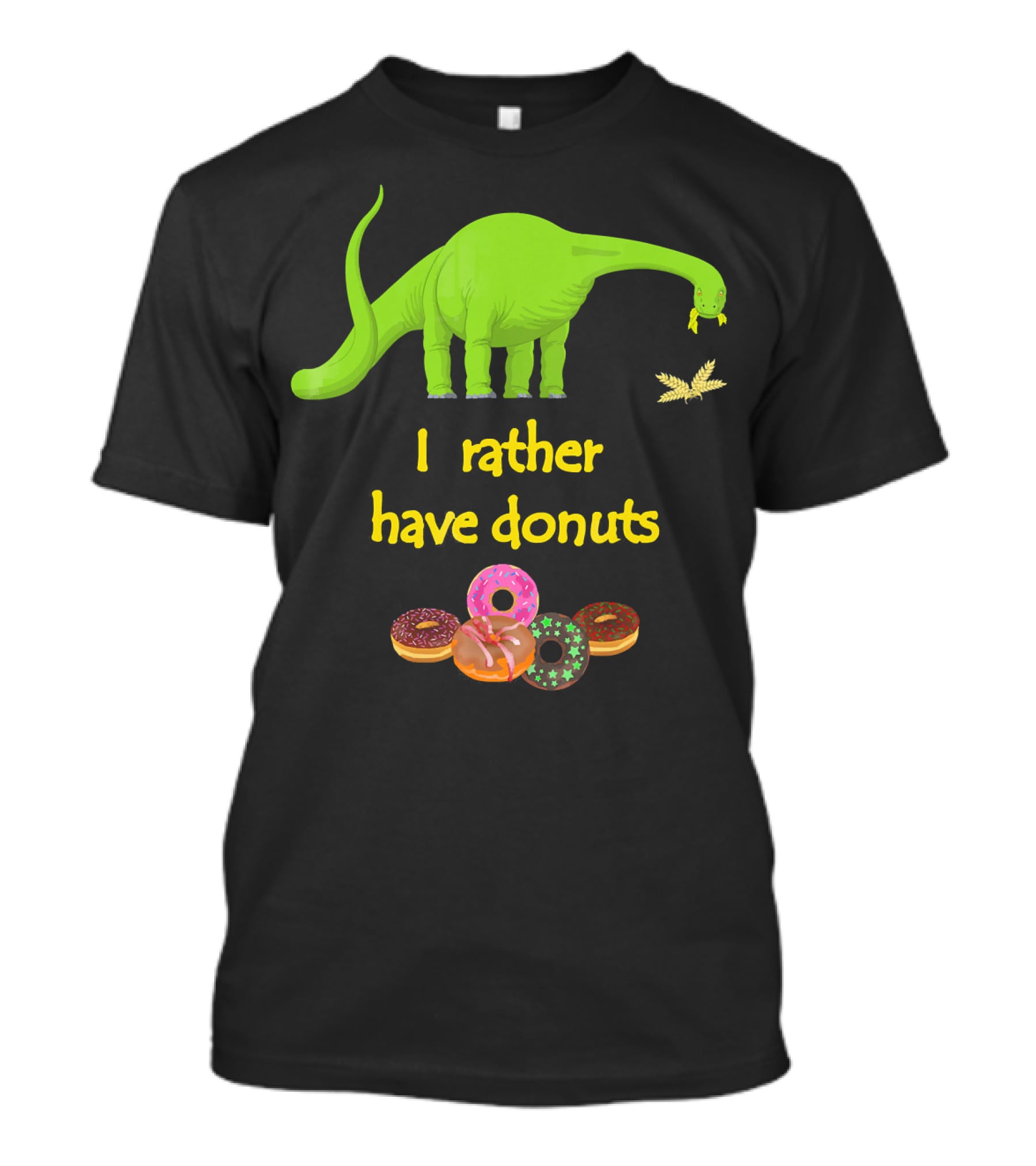 I Rather Have Donuts Dinosaur Eating Donuts T-Shirt