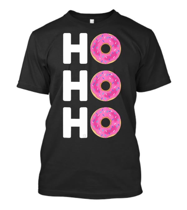 HO HO HO Funny Christmas Donut T-Shirt