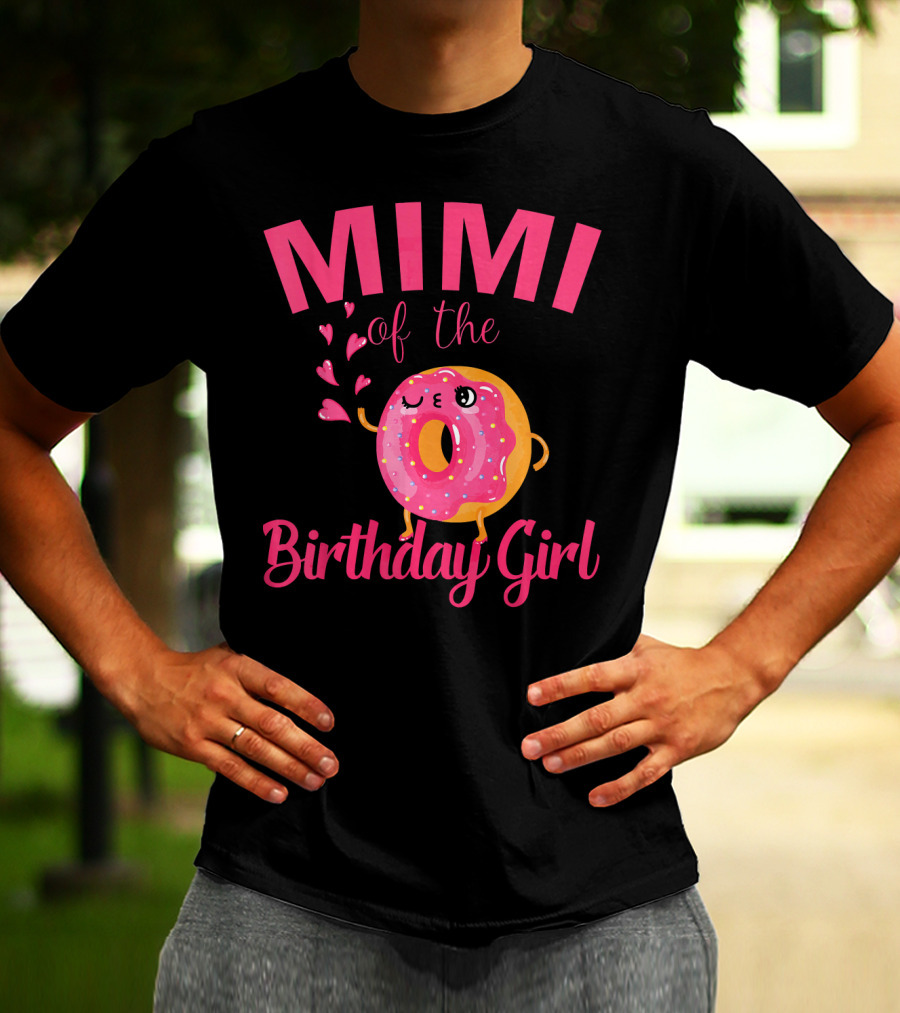 MIMI Of The Birthday Girl Donut MIMI T-Shirt