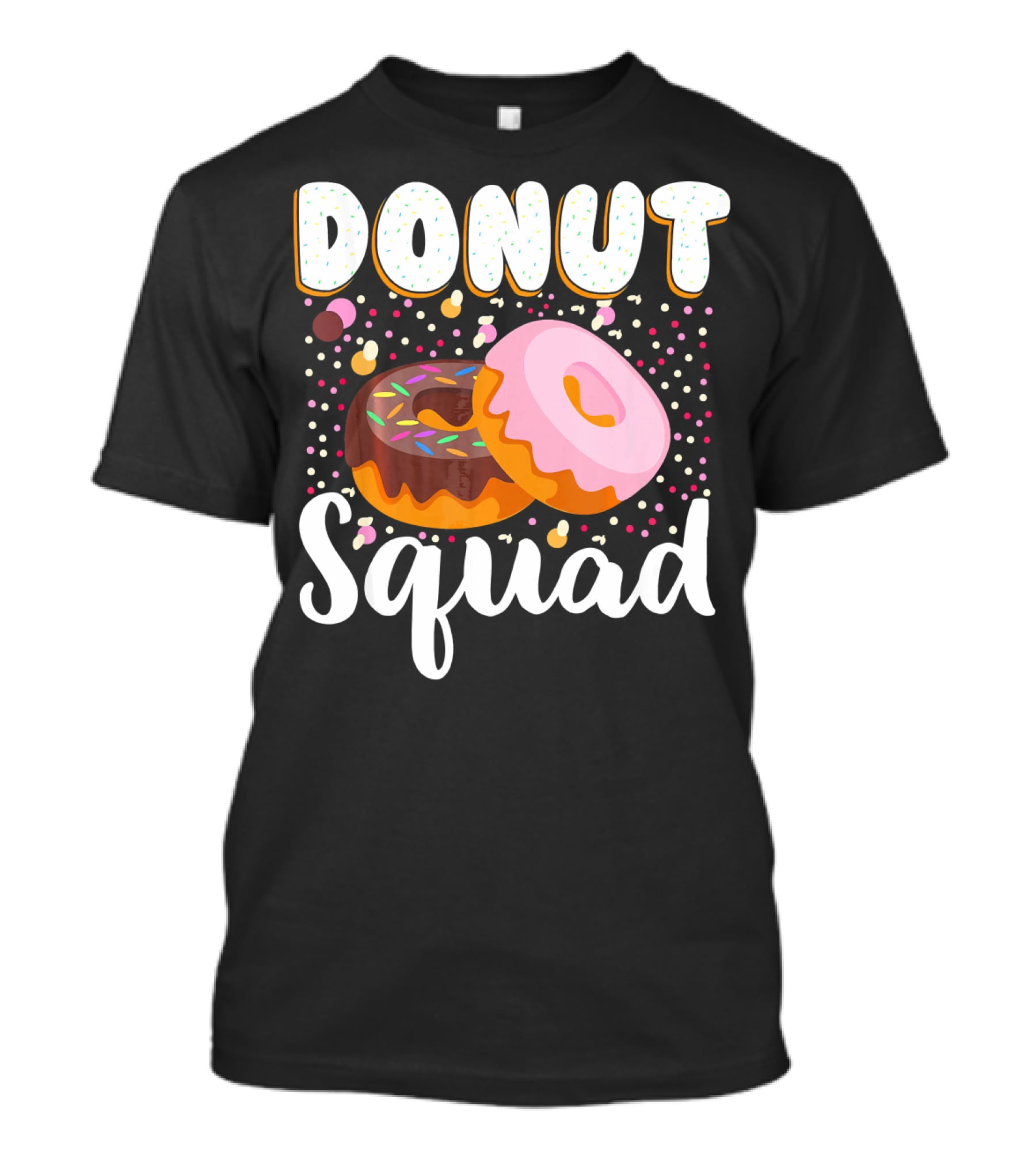 Donut Squad Funny Donut Lover Sprinkle Donut Part T-Shirt