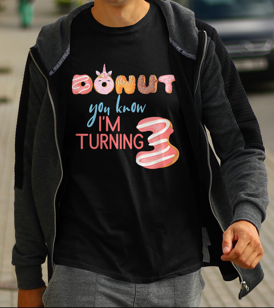 Donut You Know I'm Turning 3 Unicorn Kids 3rd Birthday T-Shirt